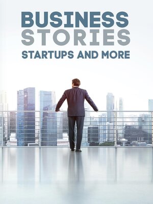 cover image of Business Stories Startups and More